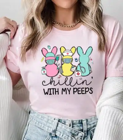 Chillin with My Peeps Funny Nurse Easter Bunny Shirt