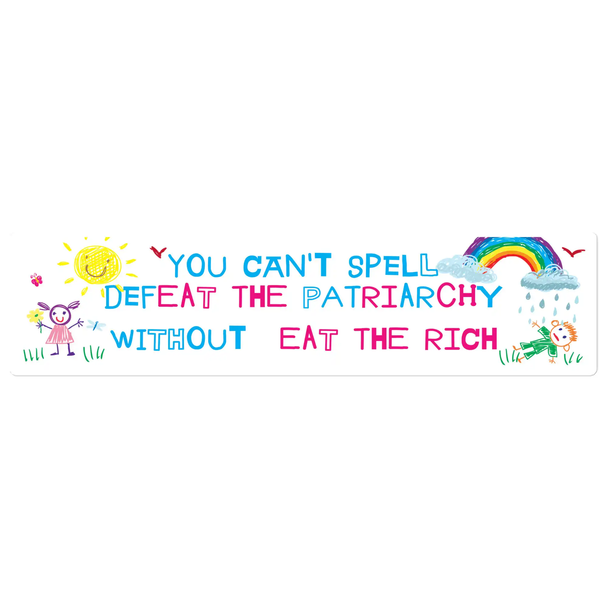 Defeat the Patriarchy Eat the Rich Bumper Sticker Defeat the Patriarchy Eat the Rich Bumper Sticker