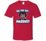 Did You Say Massive Ninja Low Taper Fade Meme Funny Shirt