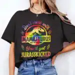 Don’t Mess with Mamassaurus Funny Mom Dinosaur Shirt