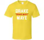 Drake Maye Funny Meme Football Quarterback Gift Shirt