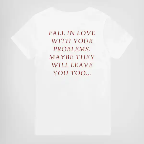 Fall in Love with Your Problems Graphic Unisex Heavy Tee
