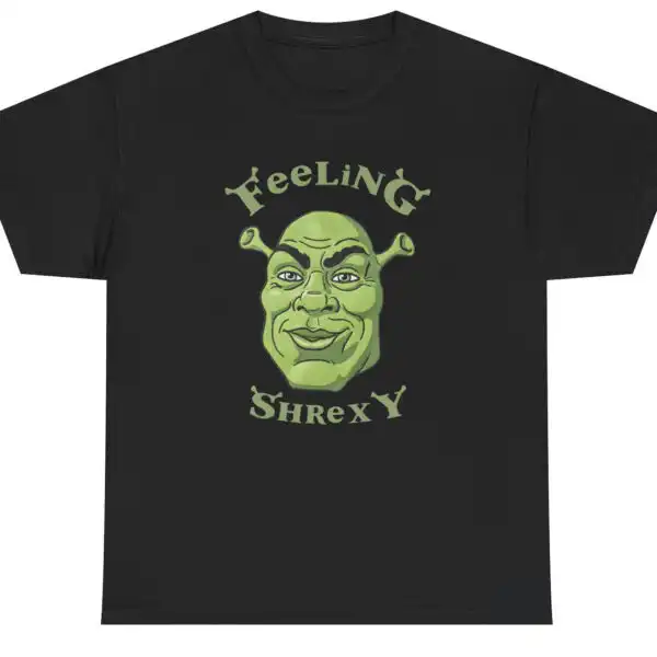 Feeling Shrexy Shrek Parody Meme Graphic Tee