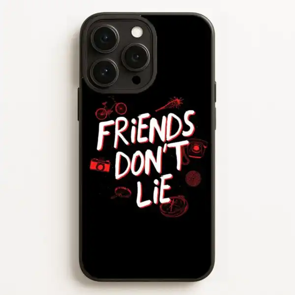 Friends Don't Lie Stranger Things Phone Case for iPhone