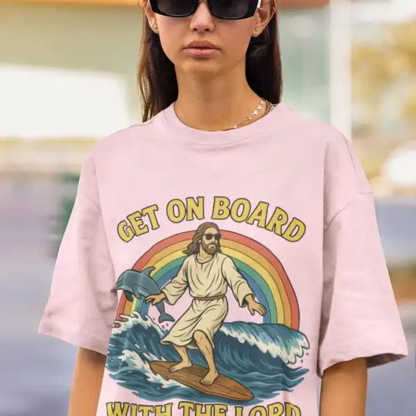 Get on Board with the Lord Christian Surf Shirt