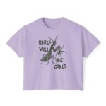 Girls Will Be Girls Feminist Boxy Crop Top Women’s Rights