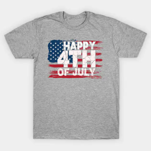 Happy 4th Of July T-Shirt - Perfect for Celebrating Independence Day Happy 4th Of July T-Shirt - Perfect for Celebrating Independence Day