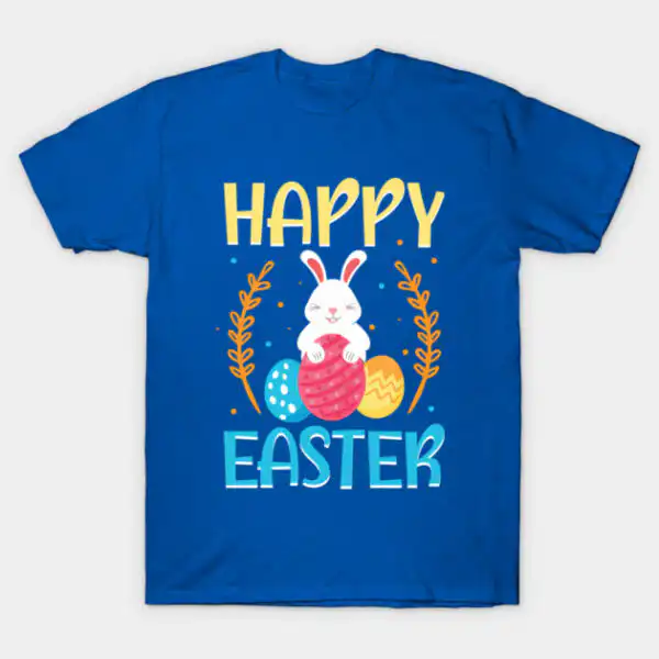Happy Easter Bunny Rabbit with Easter Eggs T-Shirt | Editorial Drop