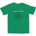 Have You Seen Him? T Shirt - Soft 100% Cotton Graphic Tee