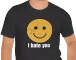 I Hate You Smiley Face T-Shirt, Ironic Graphic Tee for Edgy Humor