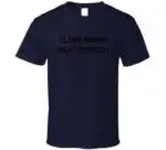 I Love Bush Not George Funny Meme Gift Shirt