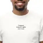 I support women's right and wrongs embroidered cotton T-shirt