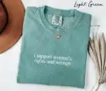 I Support Women's Rights And Wrongs Funny Feminist Shirt
