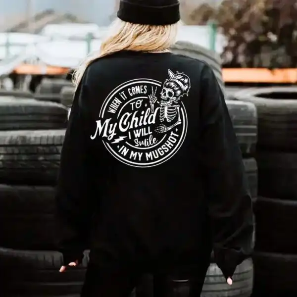 I Will Smile In My Mugshot Sarcastic Parenting Hoodie