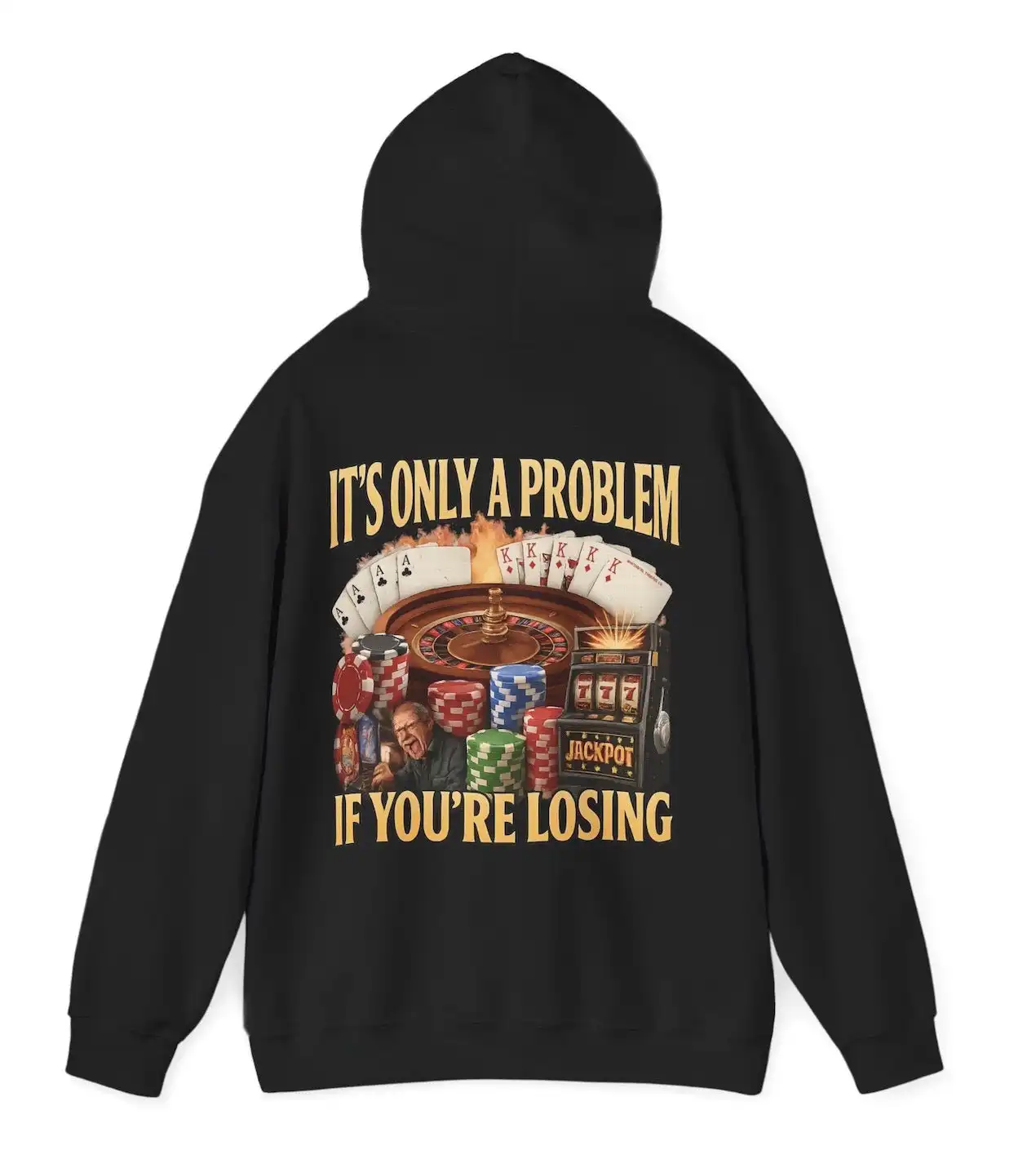 It's Only a Problem If You're Losing Funny Backprint Hoodie It's Only a Problem If You're Losing Funny Backprint Hoodie