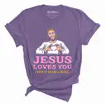Jesus Loves You Tee – Unconditional Love & Comfort Fit