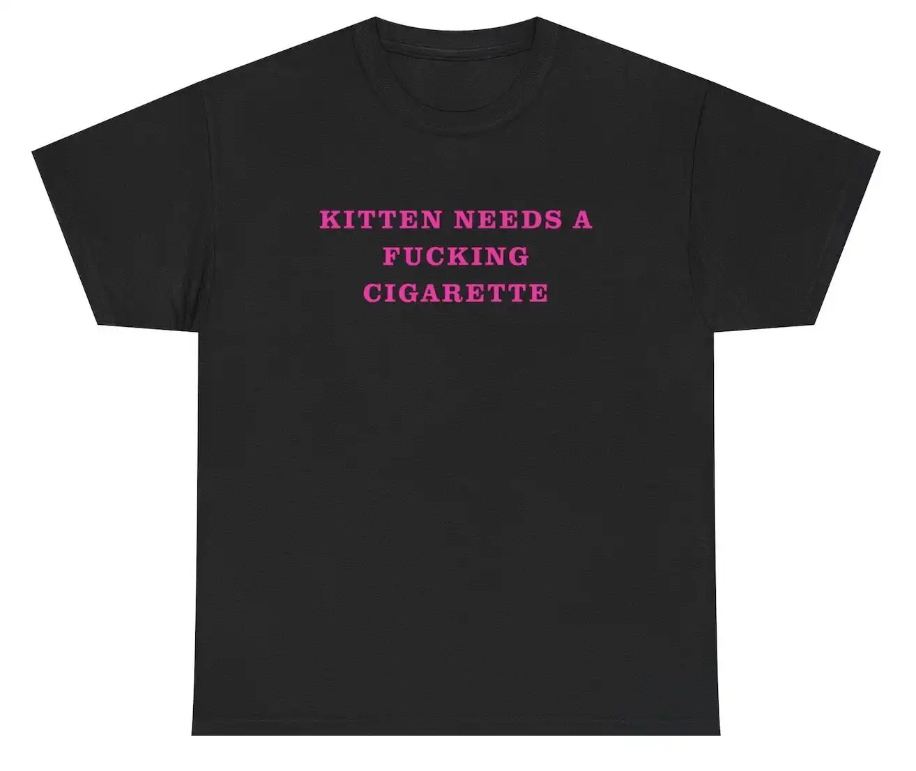 Kitten Needs A F*cking Cigarette Funny Cat Graphic Tee Kitten Needs A F*cking Cigarette Funny Cat Graphic Tee