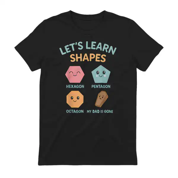 Let's Learn Shapes: My Dad Is Gone - Educational Activity Book