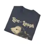 Live Laugh Lobotomy Funny Opossum Meme Shirt