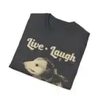 Live Laugh Lobotomy Funny Opossum Meme Shirt