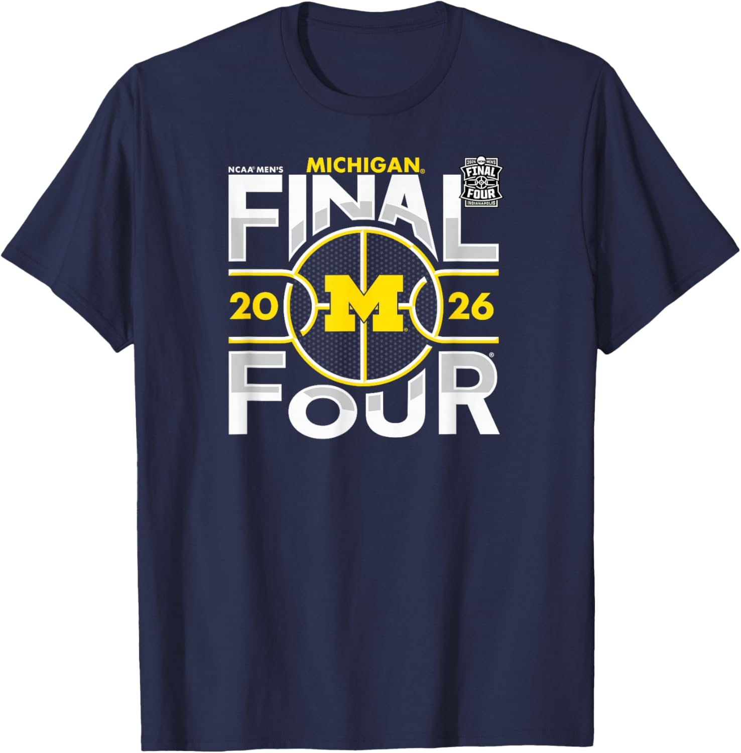 Michigan Wolverines Final Four 2026 March Madness Shirt Michigan Wolverines Final Four 2026 March Madness Shirt