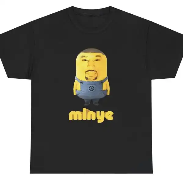 Minye Kanye West Funny Minion Parody Humor Shirt