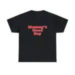 Mommy's Good Boy Unisex Heavy Cotton Tee - Funny Couples Gift