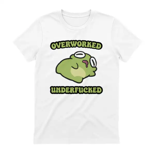 Overworked Underf*cked Graphic Tee for Everyday Comfort