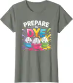 Prepare to Dye Funny Easter Retro Men Women T-Shirt
