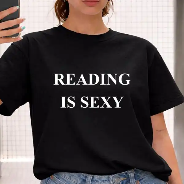 Reading is S*xy Funny Bookworm Book Lover Shirt