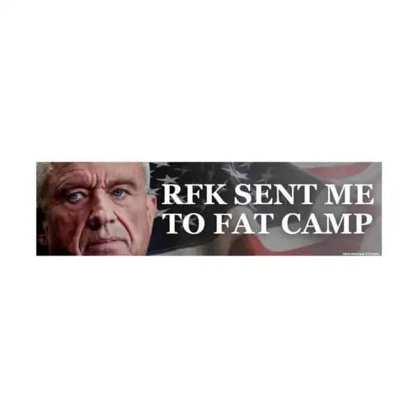 RFK Sent Me to Fat Camp Funny Political Sticker