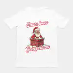 Santa Loves Going Down T-Shirt - 100% Cotton Graphic Tee
