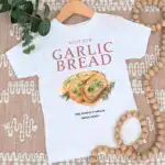 Sl*t for Garlic Bread Funny Food Meme Graphic Shirt