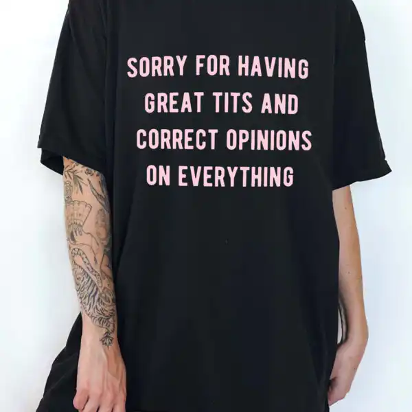 Sorry For Having Great Titis And Correct Opinion Vintage Tee