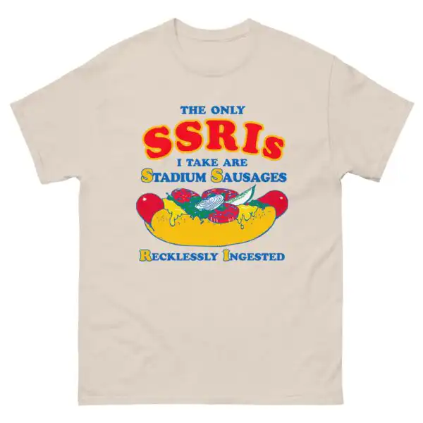 Stadium Sausages Recklessly Ingested Funny SSRI Shirt