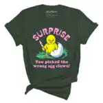 Surprise You Picked The Wrong Egg Tee - Angry Chick Graphic Tee