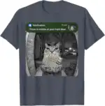 There Is Motion at Your Front Door Funny Cat Meme Shirt