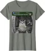 There Is Motion at Your Front Door Funny Cat Meme Shirt