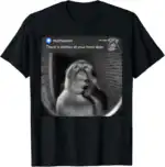 Thinking Monkey There Is Motion at Your Front Door Meme Shirt