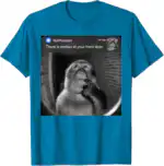 Thinking Monkey There Is Motion at Your Front Door Meme Shirt