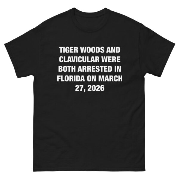 Tiger Woods & Clavicular Arrested Florida March 2026 Shirt