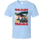 Tralalero Tralala Funny TikTok Meme Parody Shirt