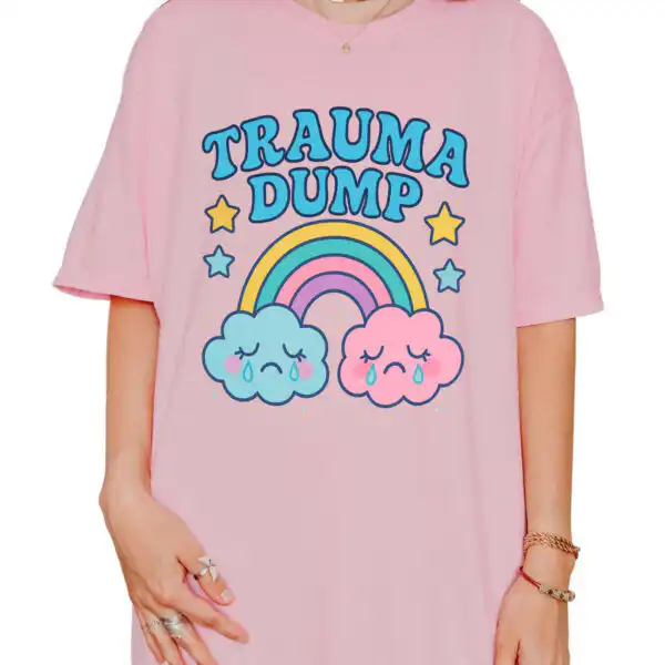 Trauma Dump Tee - Pastel Pink Oversized Graphic for Healing Vibes