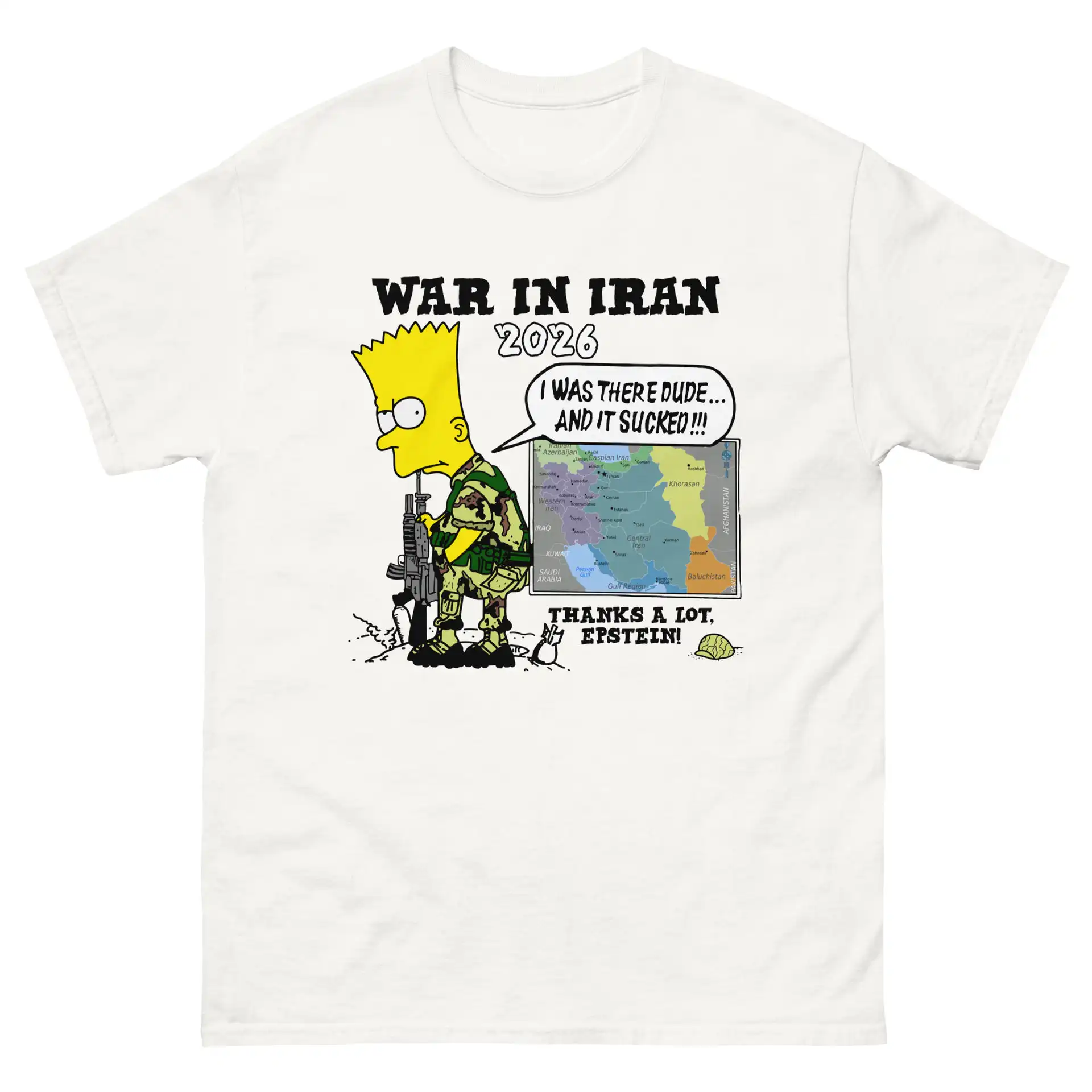 War In Iran: Thanks A Lot, Epstein! Graphic Tee War In Iran: Thanks A Lot, Epstein! Graphic Tee
