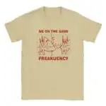 We on the Same Freakuency College Party Funny Shirt