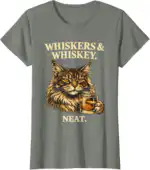 Whiskers & Whiskey Neat Funny Cat Lover Bourbon Shirt