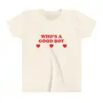 Who's A Good Boy Baby Tee Short Sleeve Crop Top Y2K Funny Shirt - Cute Gift with Free Shipping Over $35