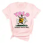YOLO Unless You're Me Tee - Unisex Graphic Tee with Jesus Design