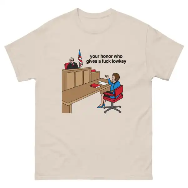 Your Honor Who Gives A F*ck Lowkey Shirt