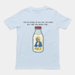 You've heard of elf on the shelf but are you ready for Mary on the Dairy T-Shirt - 100% Cotton Graphic Tee